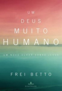 Baixar Um Deus Muito Humano pdf, epub, eBook