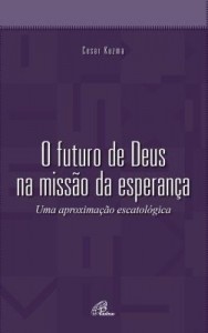 Baixar Futuro de Deus na missão da esperança (O) – Uma aproximação escatológica pdf, epub, eBook