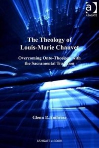 Baixar The Theology of Louis-Marie Chauvet: Overcoming Onto-Theology with the Sacramental Tradition pdf, epub, eBook