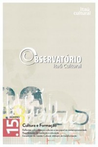 Baixar Revista Observatório Itaú Cultural – N° 15: Cultura e Formação pdf, epub, eBook
