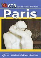 Baixar Paris – GTB Guia do Turista Brasileiro – 3ª ed. pdf, epub, eBook