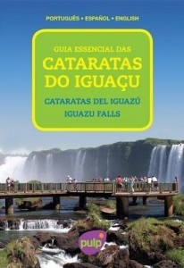 Baixar Guia Essencial Das Cataratas Do Iguaçu pdf, epub, eBook