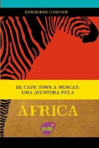 Baixar De Cape Town a Muscat ? Uma aventura pela África pdf, epub, eBook