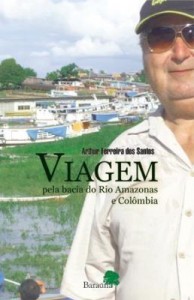 Baixar VIAGEM – pela bacia do rio Amazonas e Colômbia. pdf, epub, eBook