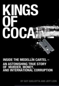 Baixar Kings of Cocaine: Inside the Medellín Cartel – An Astonishing True Story of Murder, Money and Intern pdf, epub, eBook