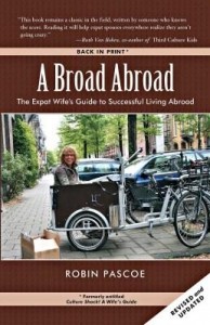 Baixar A Broad Abroad: The Expat Wife's Guide to Successful Living Abroad pdf, epub, eBook