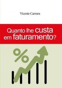 Baixar QUANTO LHE CUSTA EM FATURAMENTO? pdf, epub, eBook