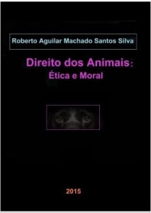 Baixar Ética Moral e Direito dos Animais pdf, epub, eBook