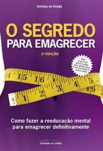 Baixar O Segredo Para Emagrecer – 2ª Ed. 2010 pdf, epub, eBook
