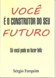 Baixar VOCÊ É O CONSTRUTOR DO SEU FUTURO pdf, epub, eBook