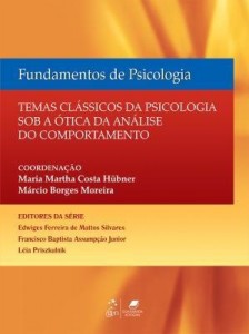 Baixar Fundamentos de Psicologia – Temas Clássicos de Psicologia Sob a Ótica da Análise do Comportamento pdf, epub, eBook