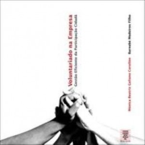 Baixar Voluntariado na Empresa – Gestão Eficiente da Participação Cidadã pdf, epub, eBook