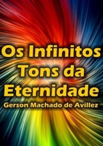 Baixar Os Infinitos Tons Da Eternidade pdf, epub, eBook