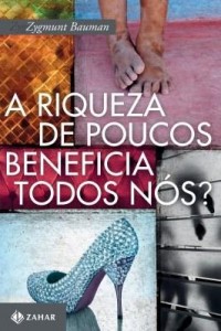 Baixar A riqueza de poucos beneficia a todos nós pdf, epub, eBook