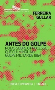 Baixar Antes do golpe ? Notas sobre o processo que culminou no golpe militar de 1964 pdf, epub, eBook