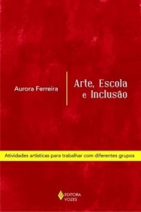 Baixar Arte, escola e inclusão pdf, epub, eBook