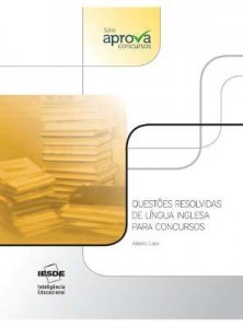 Baixar QUESTÕES RESOLVIDAS DE LÍNGUA INGLESA PARA CONCURSOS pdf, epub, eBook
