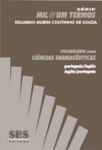 Baixar VOCABULÁRIO PARA CIÊNCIAS FARMACÊUTICAS – PORTUGUÊS / INGLÊS pdf, epub, eBook