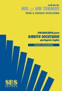 Baixar VOCABULÁRIO PARA DIREITO SOCIETÁRIO – PORTUGUÊS / INGLÊS pdf, epub, eBook
