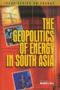Baixar Geopolitics of energy in south asia, the pdf, epub, eBook