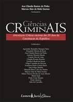 Baixar Ciências Criminais – Articulações Críticas em Torno dos 20 Anos da Constituição da República pdf, epub, eBook