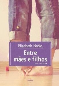 Baixar Entre Mães e Filhos pdf, epub, eBook