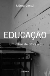 Baixar Educação: um olhar de professor pdf, epub, eBook