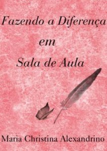 Baixar Fazendo a Diferença em Sala de Aula pdf, epub, eBook