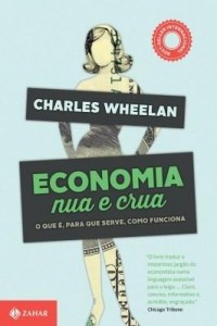 Baixar Economia nua e crua pdf, epub, eBook