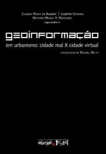 Baixar Geoinformação em Urbanismo: cidade real X cidade virtual pdf, epub, eBook