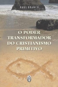 Baixar O poder transformador do cristianismo primitivo pdf, epub, eBook