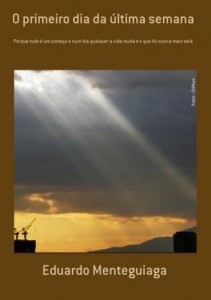 Baixar O Primeiro Dia Da última Semana pdf, epub, eBook