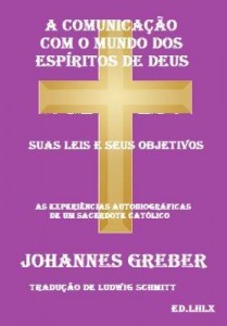 Baixar A COMUNICAÇÃO COM O MUNDO DOS ESPÍRITOS DE DEUS pdf, epub, eBook