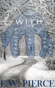 Baixar With fingers gray and cold pdf, epub, eBook