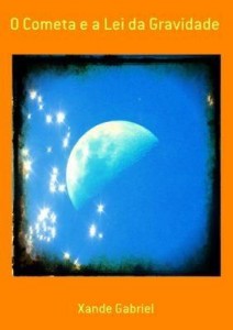 Baixar O Cometa E A Lei Da Gravidade pdf, epub, eBook