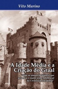 Baixar A Idade Média e a criação do Graal pdf, epub, eBook