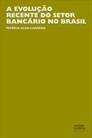 Baixar Evolução recente do setor bancário no Brasil pdf, epub, eBook