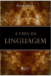 Baixar A vida da linguagem pdf, epub, eBook