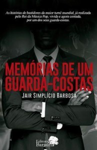 Baixar Memórias de um Guarda-Costas pdf, epub, eBook