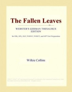 Baixar The Fallen Leaves (Webster's German Thesaurus Edition) pdf, epub, eBook