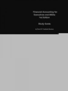 Baixar E-Study Guide for: Financial Accounting for Executives and MBAs: Business, Finance pdf, epub, eBook