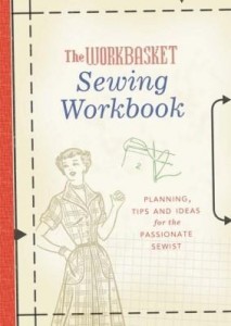 Baixar The Workbasket Sewing Workbook: Planning, Tips and Ideas pdf, epub, eBook