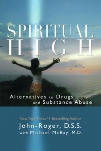 Baixar Spiritual High: Alternatives to Drugs and Substance Abuse pdf, epub, eBook