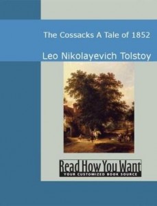 Baixar The Cossacks: A Tale of 1852 pdf, epub, eBook