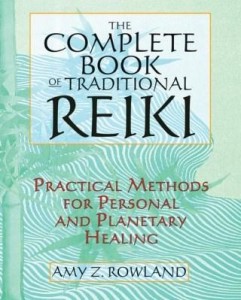 Baixar The Complete Book of Traditional Reiki: Practical Methods for Personal and Planetary Healing pdf, epub, eBook