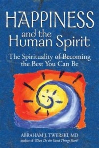 Baixar Happiness and the Human Spirit: The Spirituality of Becoming the Best You Can Be pdf, epub, eBook