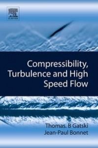 Baixar Compressibility, Turbulence And High Speed Flow pdf, epub, eBook