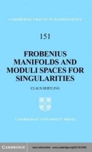 Baixar Frobenius Manifolds and Moduli Spaces for Singularities pdf, epub, eBook