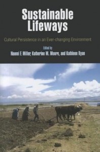 Baixar Sustainable Lifeways: Cultural Persistence in an Ever-Changing Environment pdf, epub, eBook