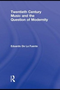 Baixar Twentieth Century Music and the Question of Modernity pdf, epub, eBook